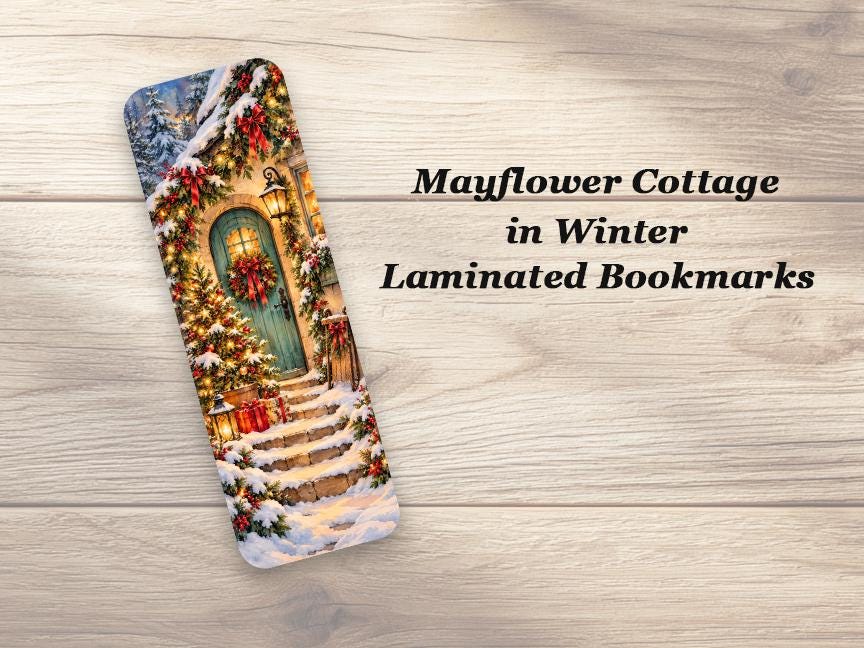 Mayflower Cottage in Winter Bookmarks, Set of 4 Laminated Christmas Bookmarks. Christmas Gift for Book Lovers
