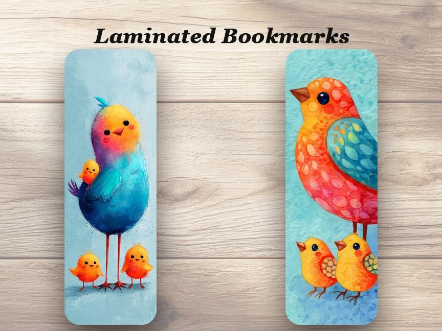 Mamma Bird and Chicks Laminated Bookmark 4 different designs. Ideal gift for Book Lovers, Bird Enthusiasts or just for yourself!