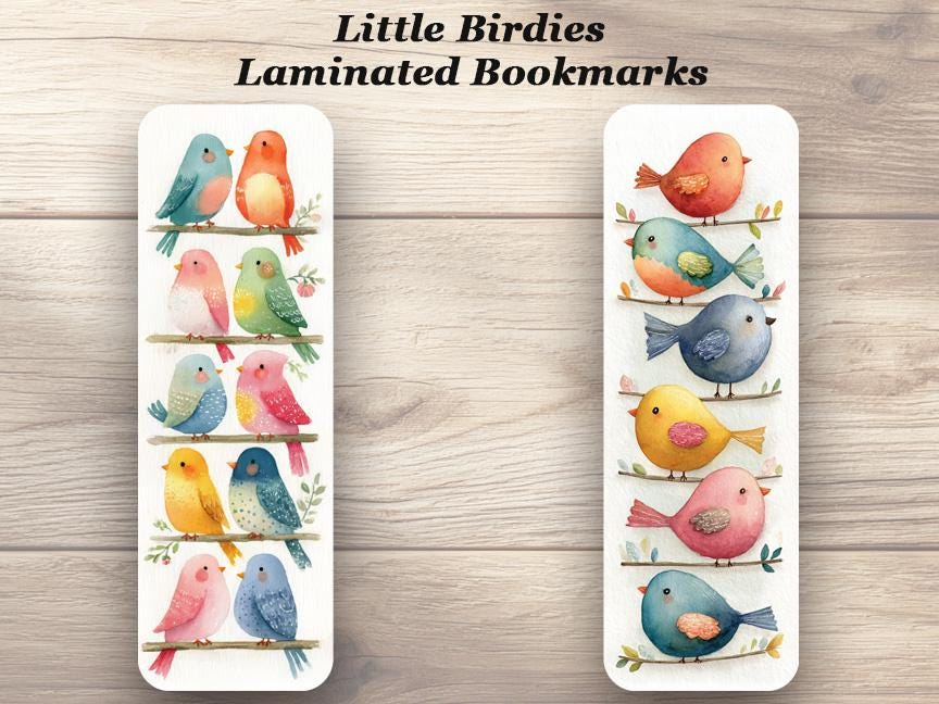 Little Birdies Bookmarks.  Set of 4 Laminated Watercolor Bird Bookmarks. Gift for Book and Bird Lovers