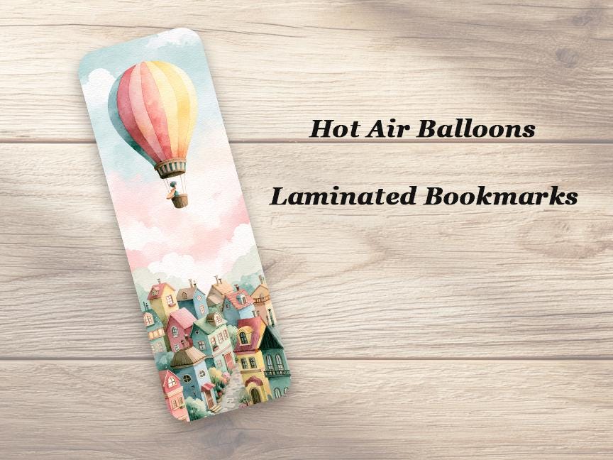Hot Air Balloons Bookmarks. Set of 4 Laminated Whimsical Balloon Bookmarks. Gift for Readers, Book Lovers & Teachers