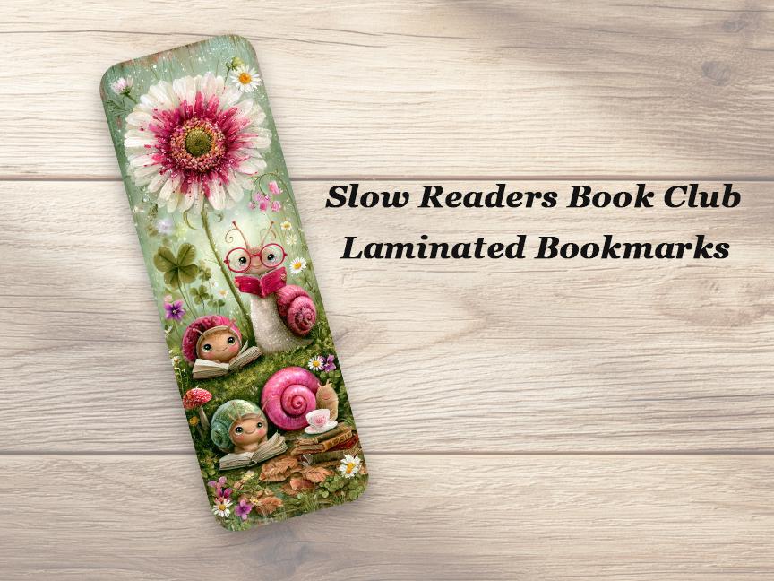 Slow Readers Book Club Bookmarks. Set of 4 Book Lovers Laminated Bookmarks.
